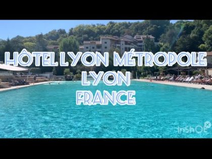 Hôtel Lyon Métropole