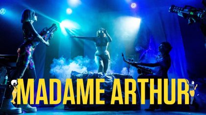מאדאם ארתור (Madame Arthur)