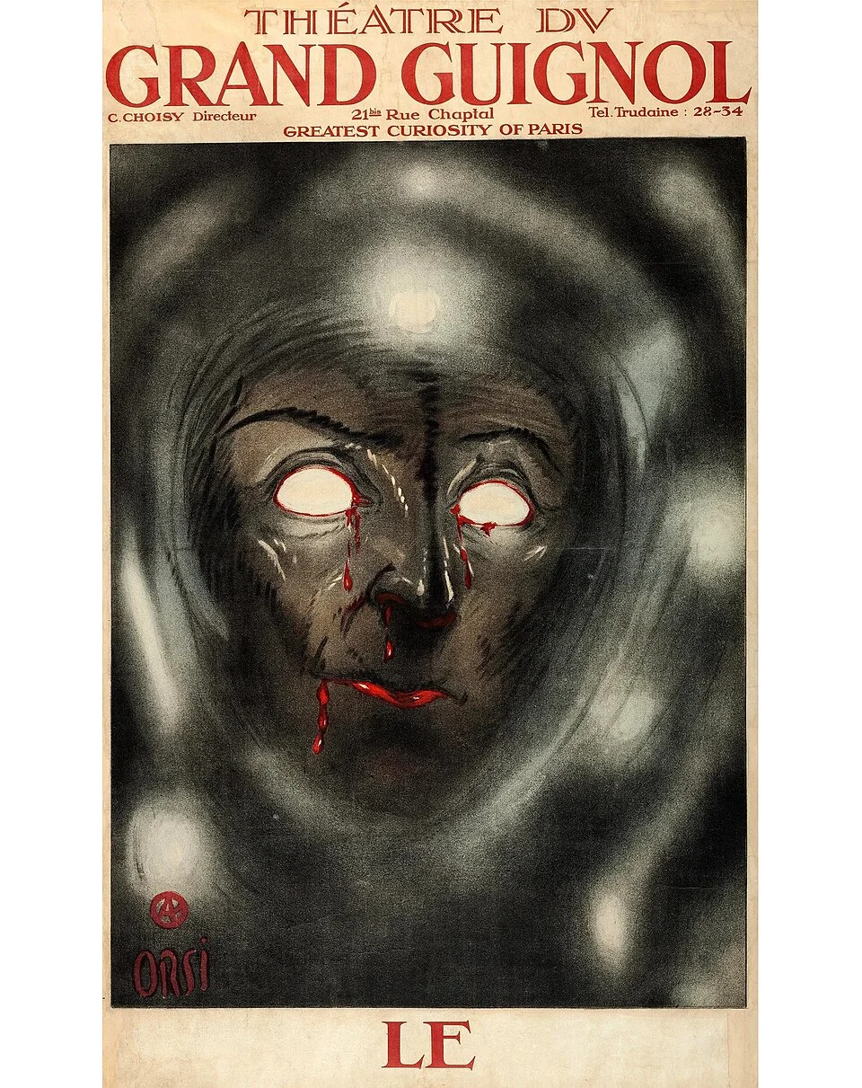 כרזה של Théâtre du Grand-Guignol מאת אורסי. התמונה נמצאת בנחלת הכלל